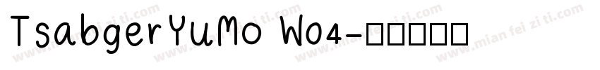 TsabgerYuMo W04字体转换